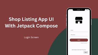 Shop Listing Jetpack Compose Tutorial: Building a Login Screen