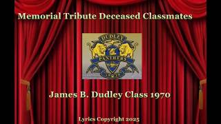 James B Dudley Senior High School Class of 1970 Memorial Video
