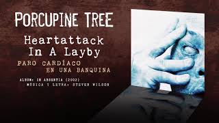 PORCUPINE TREE — "Heartattack in a Laybay" (Subtítulos Español - Inglés)