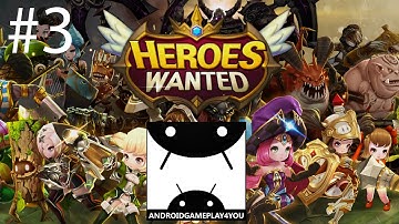 Quest RPG HEROES WANTED Android GamePlay #3 (1080p) (By NHN Studio629) [Game For Kids]