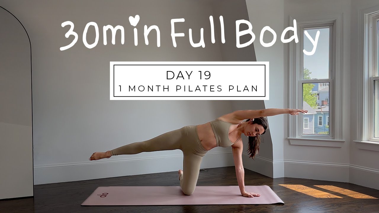 DAY 19 - 1 MONTH PILATES PLAN // 30MIN hourglass full body ...