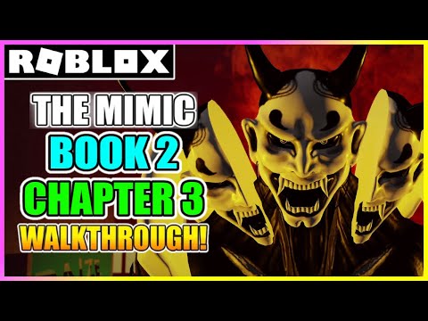 The Mimic Book 2 Chapter 3 (Full Walkthrough) *HOW TO BEAT* (Jealousy) [ROBLOX]