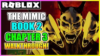 The Mimic Book 2 Chapter 3 (Full Walkthrough) *HOW TO BEAT* (Jealousy) [ROBLOX]