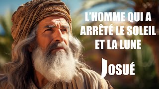 Download Lagu JOSUE L'HOMME QUI A ARRETE LE SOLEIL ET LA LUNE | Traduction Maryline Orcel Download Lagu JOSUE L'HOMME QUI A ARRETE LE SOLEIL ET LA LUNE | Traduction Maryline Orcel