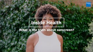 Bupa | Inside Health | Skin Health | What is the truth about sunscreen