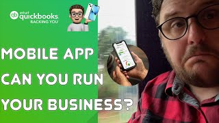 Can you run your business from the QuickBooks Mobile app?