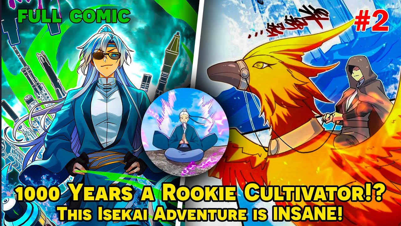 [FULL COMIC 2/2] - 1000 Years a Rookie Cultivator!? This Isekai Adventure is INSANE! | RV360