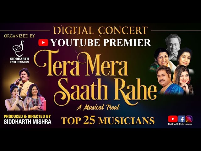 FULL SHOW | TERA MERA SAATH RAHE | 30 MUSICIANS | LIVE CONCERT | SIDDHARTH ENTERTAINERS class=