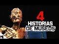 4 Aterradoras historias de MUSEOS | MundoCreepy