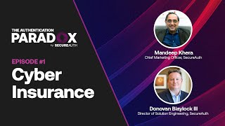 Why Organizations Need Passwordless Authentication to Meet Cyber Insurance Compliance