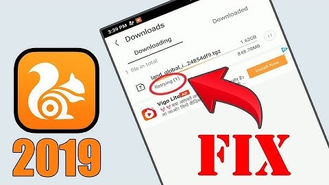 UC Browser Speeding Up Your Download Problem Solved In Hindi| How to stop retrying in Ucbrowser 2019