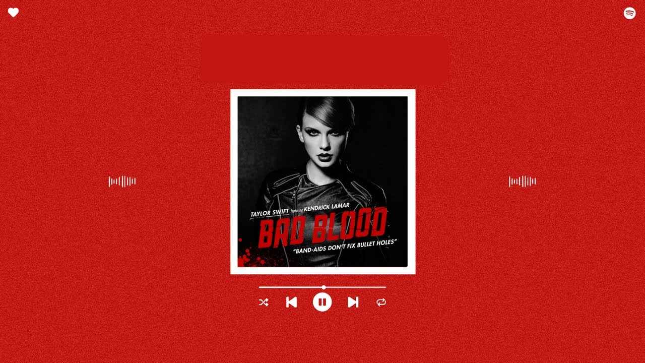 Песня ради speed up. Taylor Swift Bad Blood. Taylor Swift Bad Blood обложка. Песня Bad Blood. Bad Blood Taylor Swift Speed up.