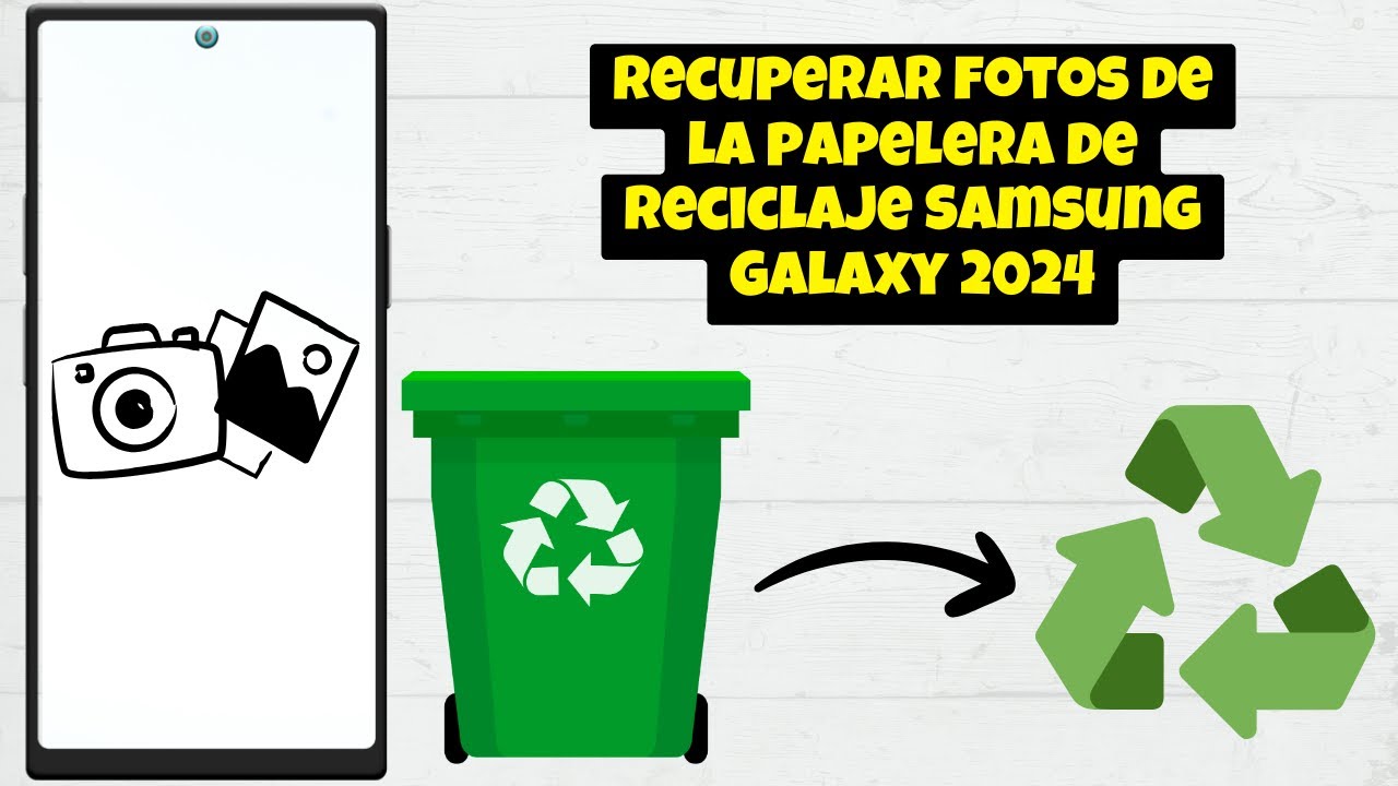 Tiene Papelera De Reciclaje El Samsung Galaxy