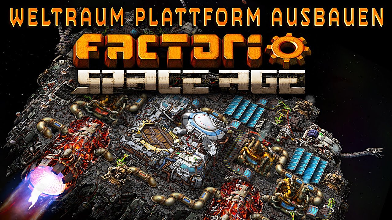 Weltraum Plattform ausbauen in Factorio Space Age DLC - YouTube