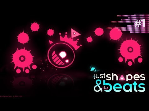 GameTime / Just Shapes & Beats - Part: 1
