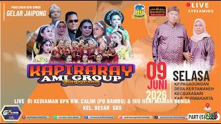 ILIVE GELAR JAIPONG KAPIRARAY HJT BPK RW  CALIM (PD BAMBU ) & IBU  HENI SUKASARI PURWAKARTA