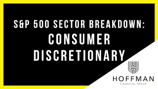 S&P 500 Sector Breakdown: Consumer Discretionary | Vlog #28