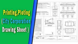 How to Plotting and Printing CAD Files || City Corporation approval Drawing Sheet ||