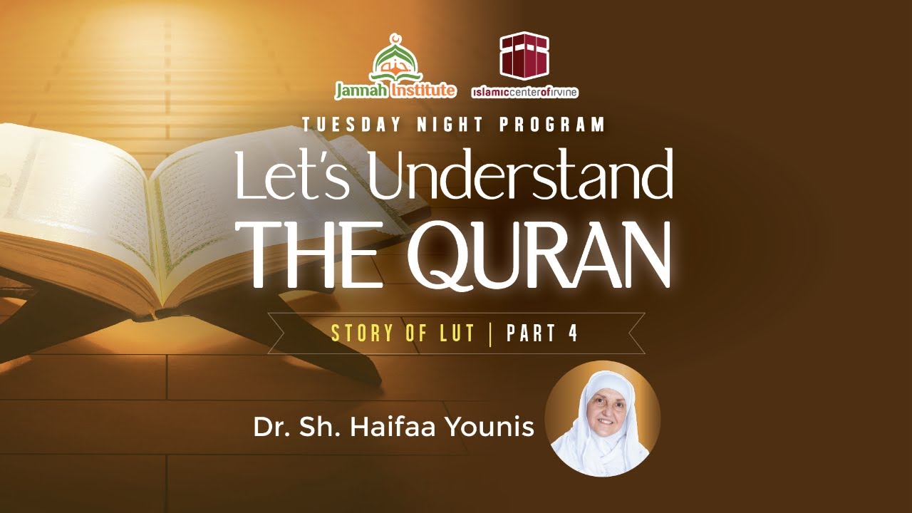 Let's Understand the Quran I Surah Al Ankabut - Part 4 | Sh. Dr. Haifaa Younis | Jannah Institute |