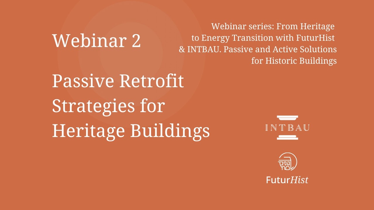 Retrofitting Examples Passive Design Passive Retrofit Strategies for Heritage Buildings - YouTube