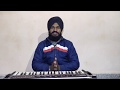 Basics of harmoniumpart1 by harkrishan singh maloya wale
