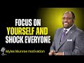 Focus on Yourself and Shock Everyone | The Power of Silent Growth and Inner Transformation | Myles