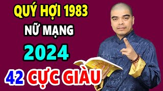 Tử Vi Tuổi Quý Hợi 1983 Nữ Mạng Năm 2024 Đang Nghèo Bỗng Trở Nên Giàu Có Bất Thình Lình Sau 1 Đêm