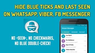 How To Hide Blue Ticks And Last Seen On WhatsApp, Viber, Facebook Messenger | Unseen App screenshot 2