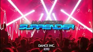 The Soundlovers - Surrender ( Dance Inc. Bootleg )