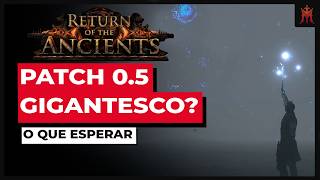 POE 2 PATCH 0.5 PODE TRAZER DELVE OU SENTINELA?! O REWORK MAIS ESPERADO!
