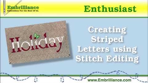 How to create striped lettering in Embrilliance Enthusiast