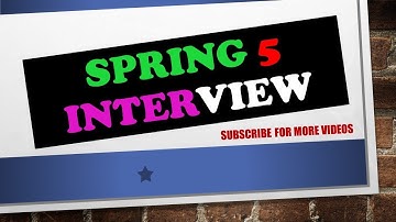 Spring 5 Interview Questions and Answers (Yes, We