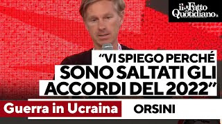 Guerra in Ucraina, Orsini: "Ecco perché sono saltati gli accordi del marzo 2022"