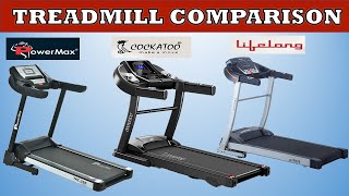 Best Treadmill Comparison | PowerMax vs Lifelong vs Cockatoo