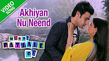 Akhiyan Nu Neend | Feroz Khan, Sunidhi Chauhan | Munde Patiale De | Punjabi Movie Song