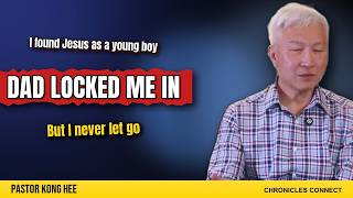 My Father Locked Me In So I Couldn't Go To Church | Pastor Kong Hee