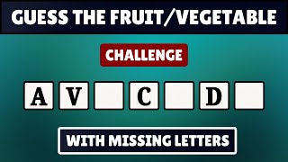 Guess the Fruit and Vegetable with Missing Letters | Fruits & Vegetable Quiz | Quiz World Sunita screenshot 5
