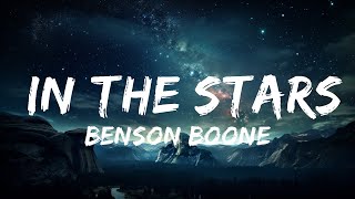 Benson Boone - In the Stars (Lyrics)  |  30 Mins. Top Vibe music