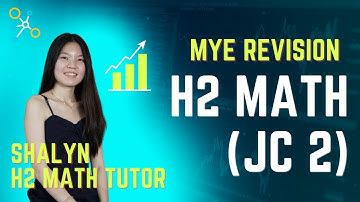 [MYE] H2 Math Revision Session (J2)
