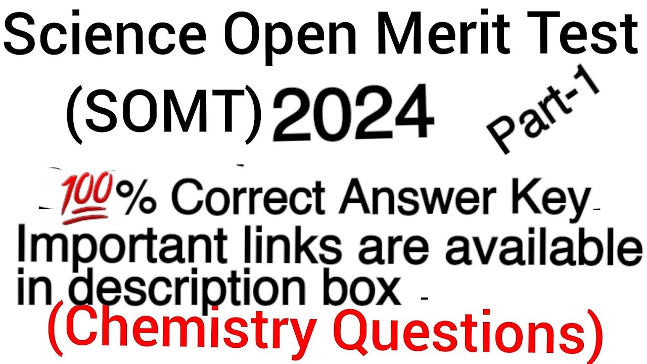SOMT,Science open merit test 2024,100 %correct Answer Key, detailed ...