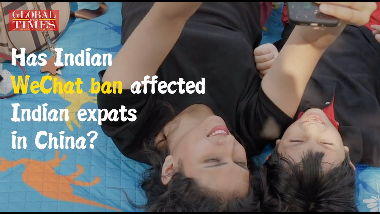 Has India’s WeChat ban affected Indian expats in China?