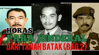 Inilah Para Jenderal Dari Tanah Batak Yang Melegenda  Bagian 1 