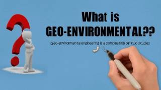 BAA2513 Geotechnical Engineering : What is Geo-enironmental?