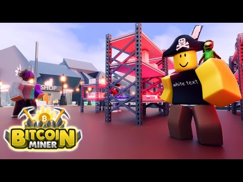 Roblox - Bitcoin Miner - Noob To Pro - Level 1 To Level 600 - Become A Billionare!!! | DraBii