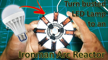 DIY | Ironman Arc Reactor From Busted LED Bulb