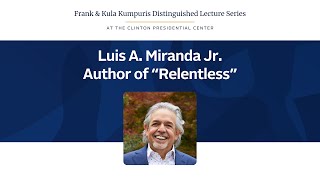 Kumpuris Distinguished Lecture with Luis A. Miranda Jr.