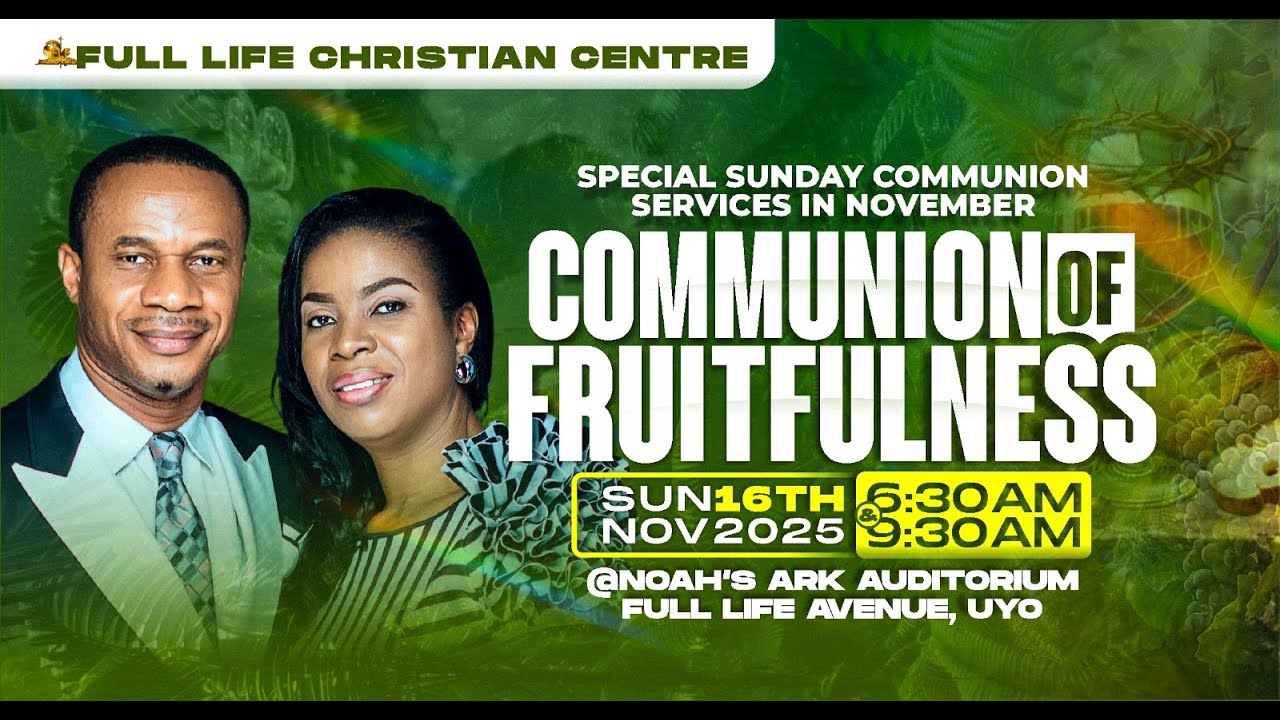 COMMUNION OF FRUITFULNESS || SUNDAY SECOND SERVICE WITH REV. NTIA I. NTIA || 16TH NOV. 2025