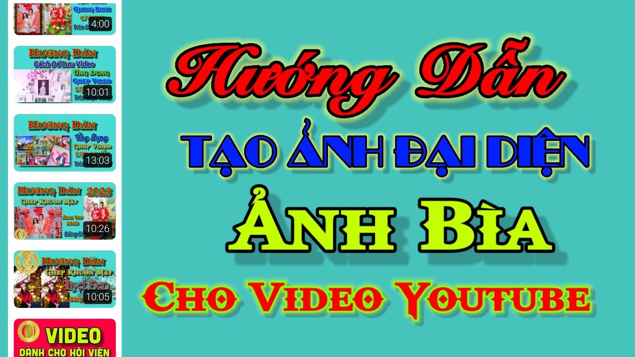 Hướng Dẫn Cách Tạo Ảnh Thumbnail, Ảnh Đại Diện Cho Video Trên Youtube Bằng  Điện Thoại Từ A_Z - Youtube