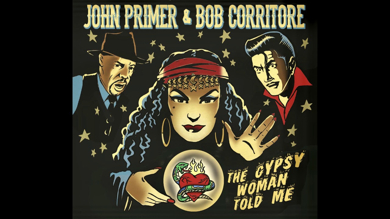 John Primer & Bob Corritore - I Got the Same Old Blues