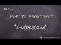 How to Pronounce Understand (Real Life Examples!)